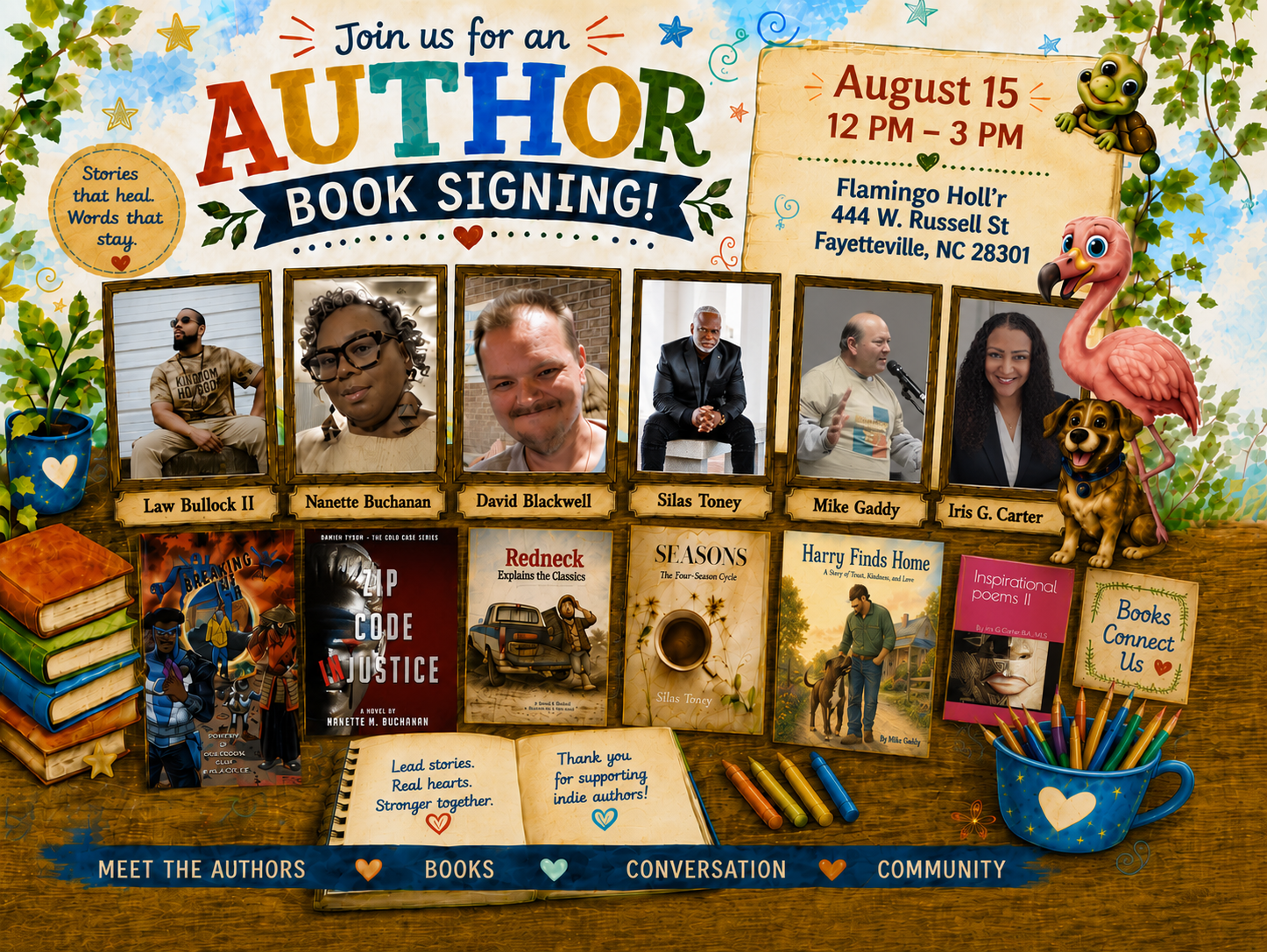 August 15 author book signing flyer featuring Law Bullock II, Nanette Buchanan, David Blackwell, Silas Toney, Mike Gaddy and Iris G. Carter at Flamingo Holl’r in Fayetteville